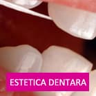 Estetica Dentara